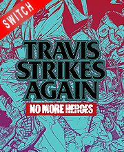 Travis Strikes Again No More Heroes