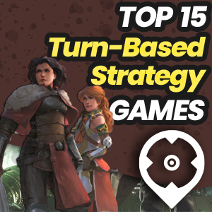 Best Turn-Based Strategy Games