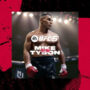 UFC 5 Gets Iconic – Play as Mike Tyson for FREE