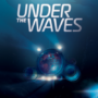 Under The Waves Revealed at Opening Night Live 2022