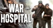 War Hospital out Now: Experience the Brutal Reality of World War I