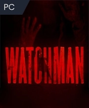 Watchman Pc