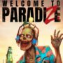 Preorder Welcome to ParadiZe To Unlock Skins and Early Access