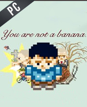 You Are Not A Banana