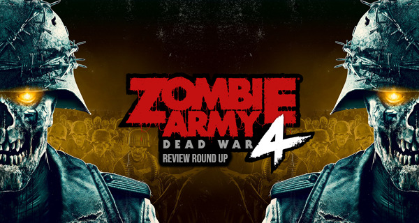 Zombie Army 4: Dead War Review - Zombie Army 4: Dead War Review