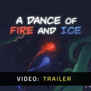 A Dance of Fire and Ice - Video Trailer