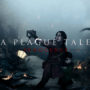 A Plague Tale Innocence Trailer Sets the Stage for Amicia and Hugo’s Adventure