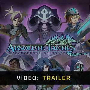 Absolute Tactics: Daughters of Mercy - Video Trailer