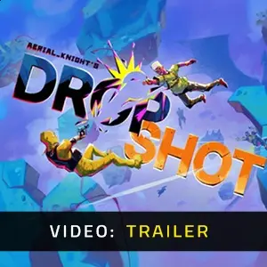 Aerial_Knight's DropShot -  Video Trailer