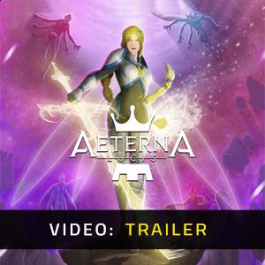 Aeterna Lucis Video Trailer