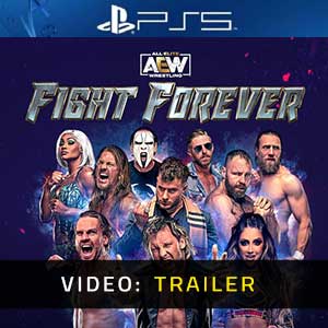 AEW Fight Forever PS5- Video Trailer