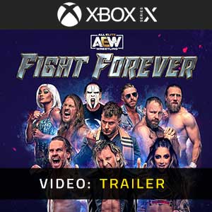 AEW Fight Forever Xbox Series- Video Trailer