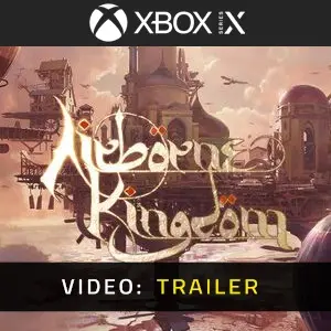 Airborne Kingdom Xbox Series - Trailer