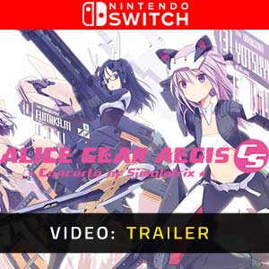 Alice Gear Aegis CS Concerto of Simulatrix Nintendo Switch- Video Trailer