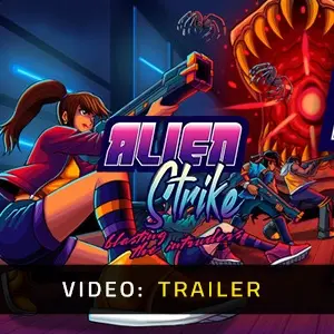 Alien Strike Blasting the Intruders - Trailer