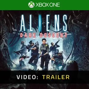 Aliens Dark Descent Xbox One - Video Trailer