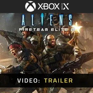 Aliens Fireteam Elite 2 Xbox Series - Video Trailer