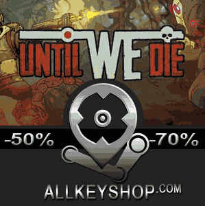 Buy Until We Die (PC) - Steam Key - EUROPE - Cheap - !