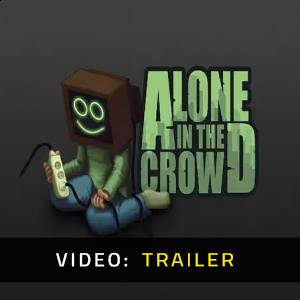 Alone in the Crowd Video Trailer