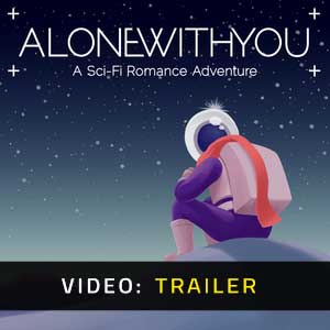 Alone With You Video Trailer