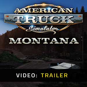 American Truck Simulator – Montana - Video Trailer