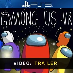 Among Us VR PS5 - Trailer