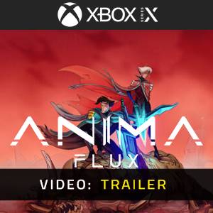 Anima Flux Xbox Series - Trailer