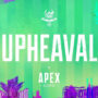 Apex Legends Season 21: Upheaval Gameplay Trailer & New Legend Revealed