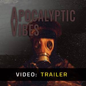 Apocalyptic Vibes Video Trailer