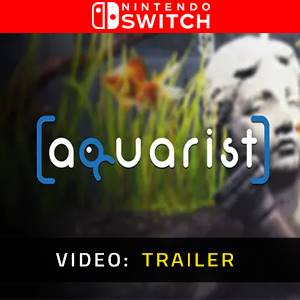 Aquarist - Video Trailer