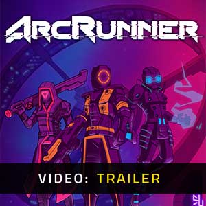 ArcRunner - Video Trailer