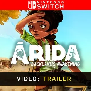 ARIDA: Backland's Awakening Nintendo Switch - Trailer