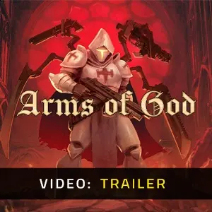 Arms of God - Trailer