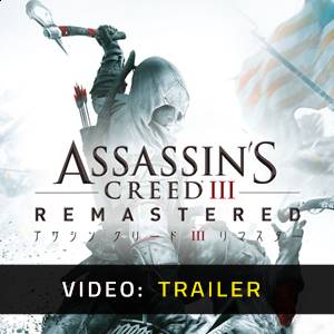Assassin's Creed 3 Remastered Video Trailer