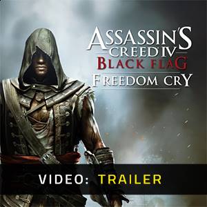 Assassins Creed 4 Black Flag Freedom Cry - Trailer