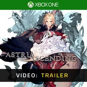 Astria Ascending Xbox One Video Trailer
