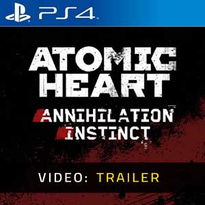 Atomic Heart Annihilation Instinct Video Trailer