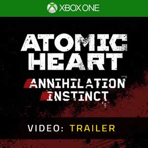 Atomic Heart Annihilation Instinct Video Trailer