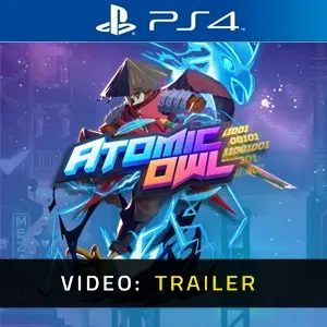 Atomic Owl PS4 - Trailer