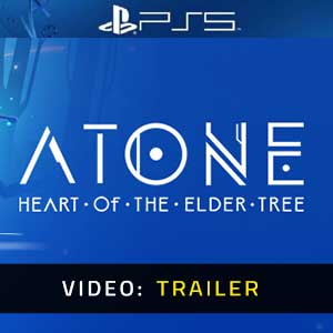 ATONE Heart of the Elder Tree PS5- Video Trailer