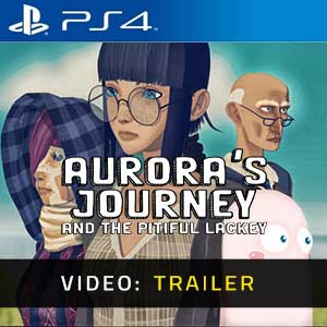 Aurora’s Journey and the Pitiful Lackey - Video Trailer