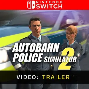 Autobahn Police Simulator 2 Nintendo Switch - Video Trailer