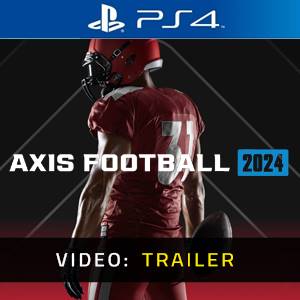 Axis Football 2024 PS4 Video Trailer