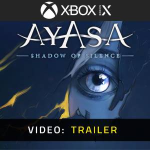 Ayasa: Shadows of Silence Xbox Series - Video Trailer