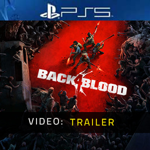 Back 4 Blood PS5 Video Trailer