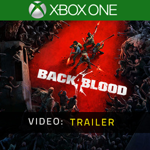 Back 4 Blood Xbox One Video Trailer