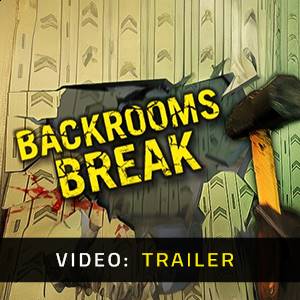 Backrooms Break - Trailer