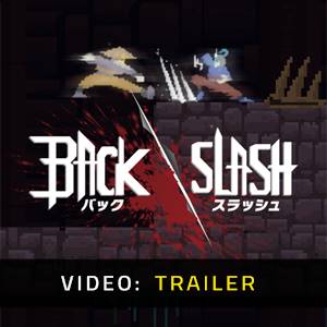 BackSlash - Trailer