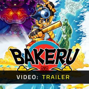 BAKERU - Trailer