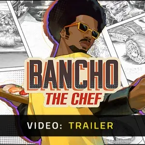 Bancho the Chef – Trailer
